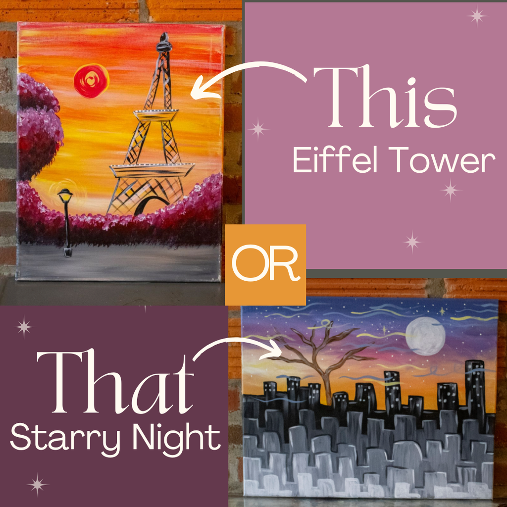 Friday July 17th @ 7pm: "Eiffel Tower" or "Starry Night" Canvas Painting @ Studio 614
