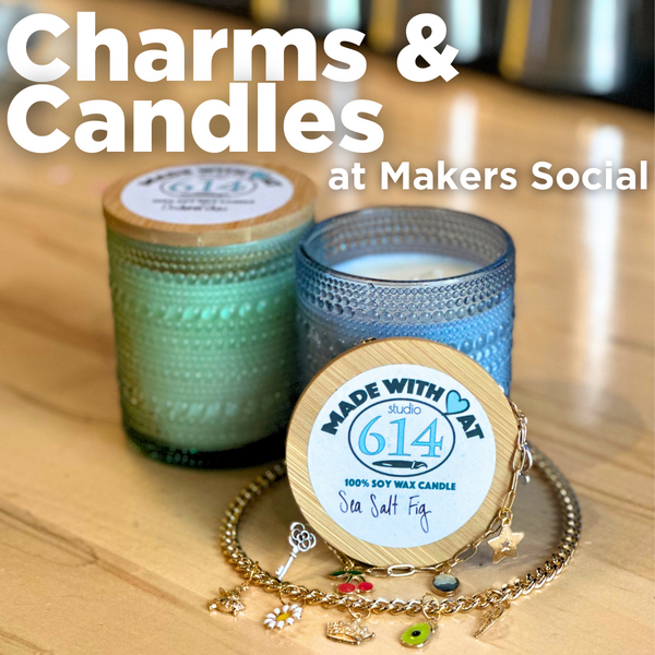 Sunday May 18th @ 6pm: Charm Bracelet & Candle Workshop @ Makers Social