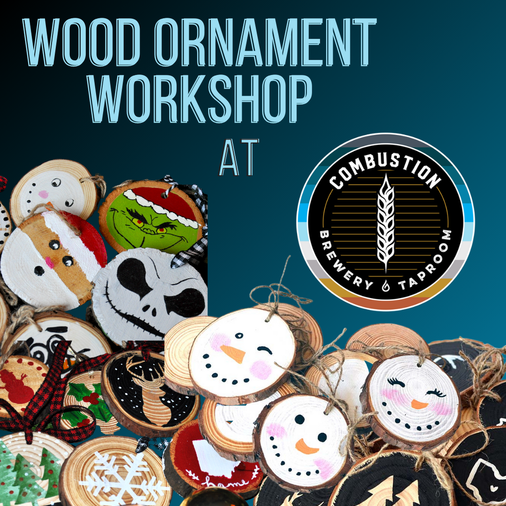 Wednesday November 29th @ 6:30pm: Wood Ornament Workshop @ Combustion Brewery and Taproom