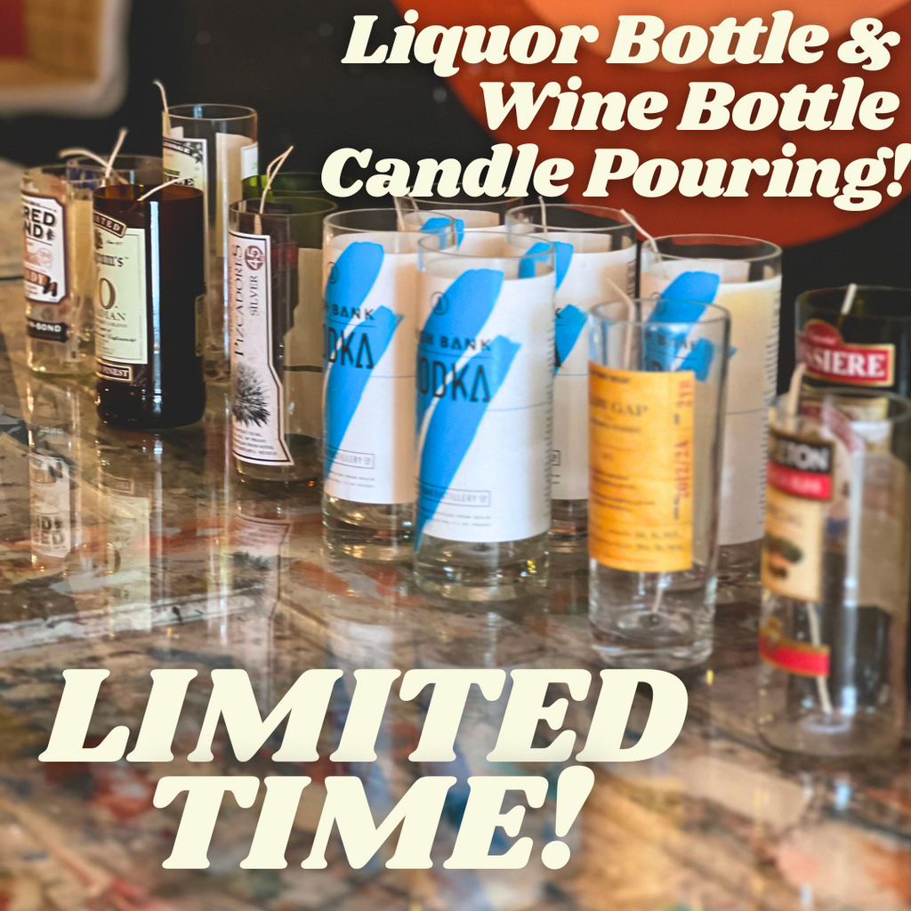Thursday May 22nd @ 5:30pm: Liquor or Wine Bottle Candle Pouring @ Studio 614