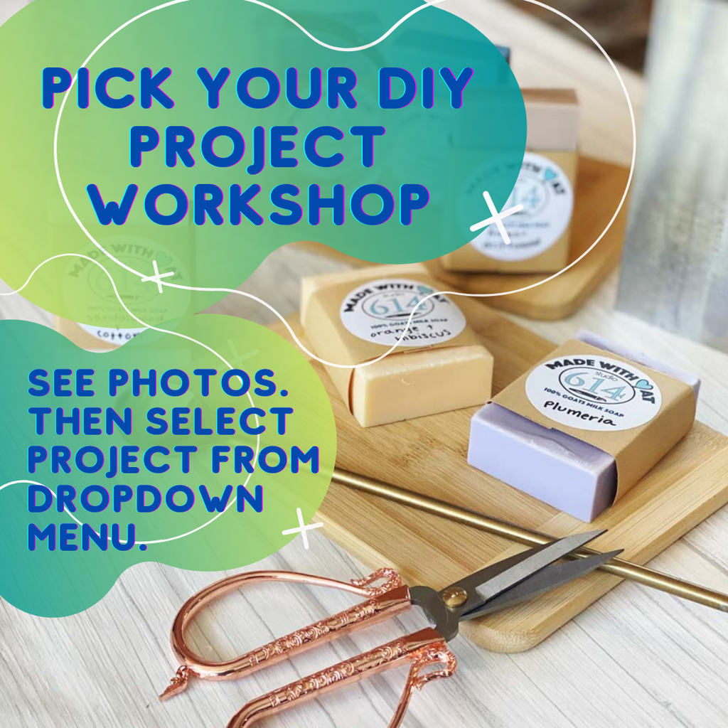 Sunday, May 29, 2022 @ 11am: "Pick Your Project" Open Workshop @ Studio 614