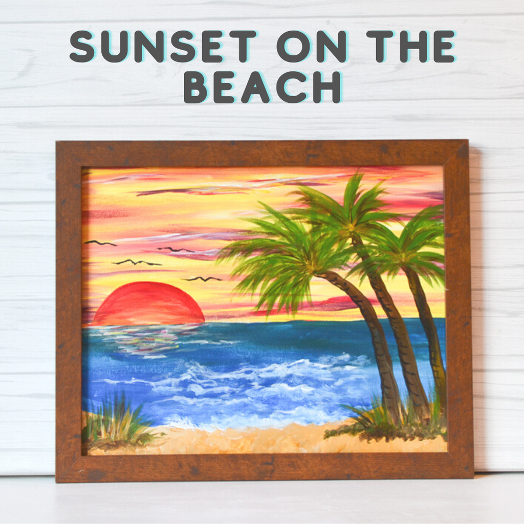 Saturday April 30th, 2022 @ 7pm: "Sunset on the Beach" Canvas Painting @ Studio 614